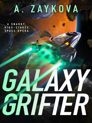 cover image of Galaxy Grifter